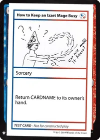 How to Keep an Izzet Mage Busy