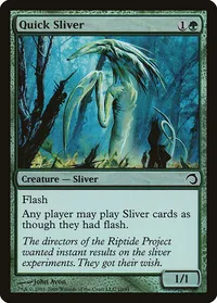 Quick Sliver
