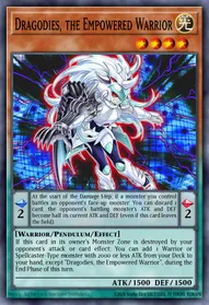 Dragodies, the Empowered Warrior